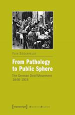 From Pathology to Public Sphere