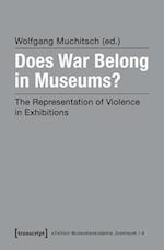 Does War Belong in Museums?