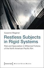 Restless Subjects in Rigid Systems