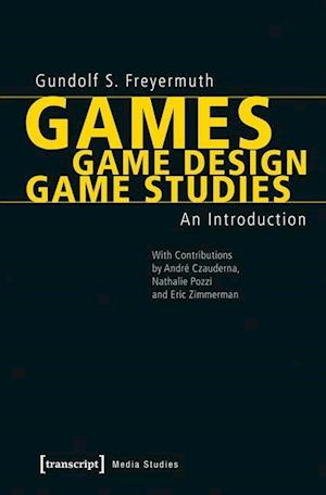 Games, Game Design, Game Studies