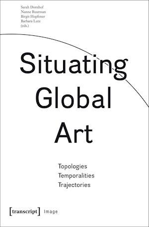 Situating Global Art