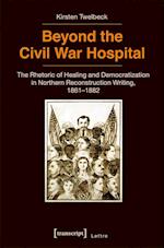 Beyond the Civil War Hospital