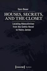 Houses, Secrets, and the Closet