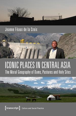 Iconic Places in Central Asia