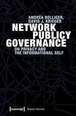 Network Publicy Governance – On Privacy and the Informational Self