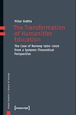 The Transformation of Humanities Education – The Case of Norway 1960–2000 from a Systems–Theoretical Perspective