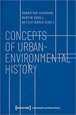 Concepts of Urban-Environmental History