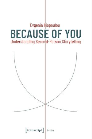 Because of You - Understanding Second-Person Storytelling