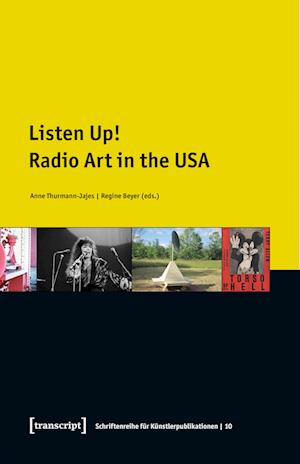 Listen Up! – Radio Art in the USA