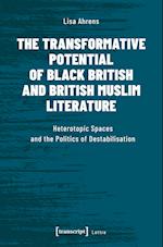 The Transformative Potential of Black British an – Heterotopic Spaces and the Politics of Destabilisation