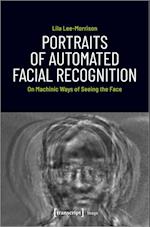Portraits of Automated Facial Recognition