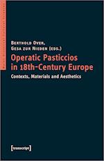 Operatic Pasticcios in 18th Century Europe