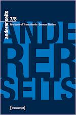 Andererseits - Yearbook of Transatlantic German Studies Vol. 7/8