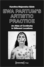 Ewa Partum's Artistic Practice
