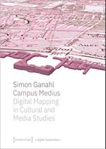 Campus Medius: Digital Mapping in Cultural and Media Studies