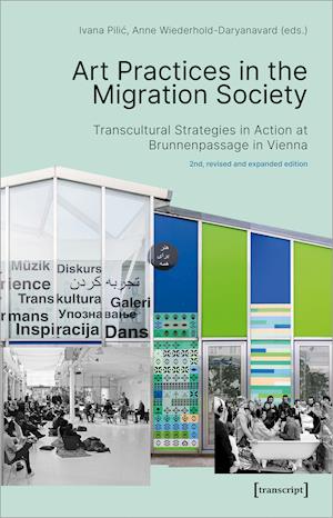 Art Practices in the Migration Society