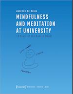 Mindfulness and Meditation at University - Ten Years of the Munich Model