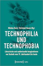 Technophilia und Technophobia