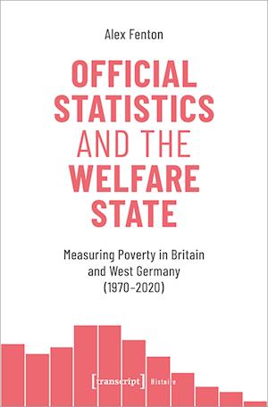 Official Statistics and the Welfare State