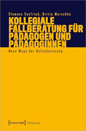 Kollegiale Fallberatung für Pädagogen und Pädagoginnen