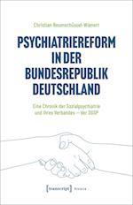 Psychiatriereform in der Bundesrepublik Deutschland
