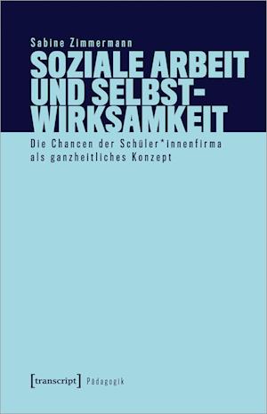 Soziale Arbeit und Selbstwirksamkeit