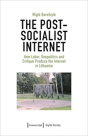 The Post-Socialist Internet