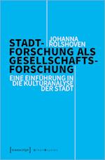 Stadtforschung als Gesellschaftsforschung