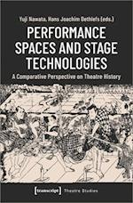 Performance Spaces and Stage Technologies