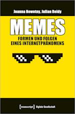 Memes - Formen und Folgen eines Internetphänomens