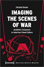 Imaging the Scenes of War