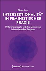 Intersektionalität in feministischer Praxis