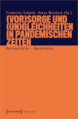 (Vor)Sorge und (Un)Gleichheiten in pandemischen Zeiten