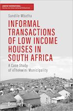 Informal Transactions of Low Income Houses in South Africa
