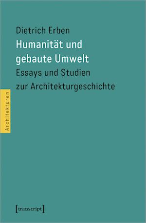 Humanität und gebaute Umwelt