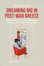 Dreaming Big in Post-war Greece