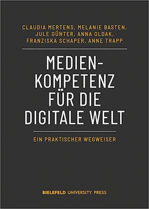 Medienkompetenz für die digitale Welt