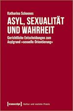 Asyl, Sexualität und Wahrheit
