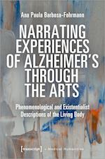 Narrating Experiences of Alzheimer's Through the Arts