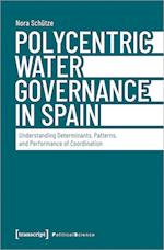 Polycentric Water Governance in Spain