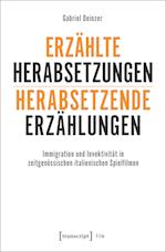 Erzählte Herabsetzungen - herabsetzende Erzählungen