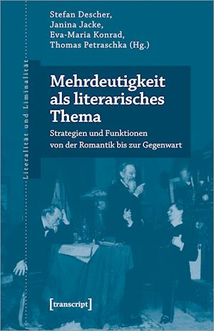 Mehrdeutigkeit als literarisches Thema