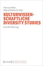 Kulturwissenschaftliche Diversity Studies