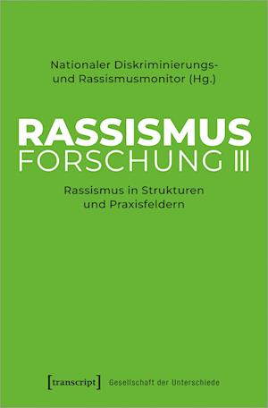 Rassismusforschung III