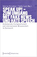 Speak Up! - Zum Umgang mit Fake News und Hate Speech