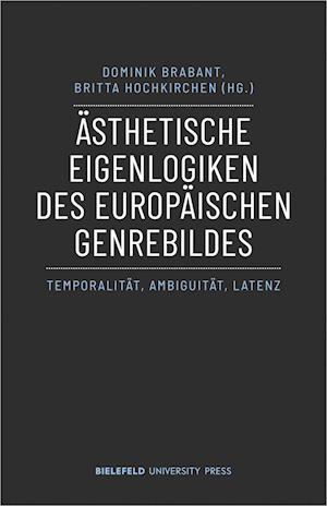 Ästhetische Eigenlogiken des europäischen Genrebildes