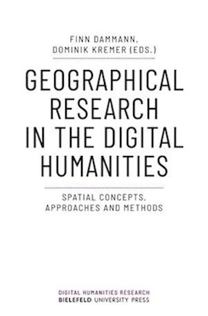 Geographical Research in the Digital Humanities