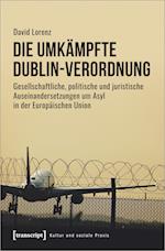 Die umkämpfte Dublin-Verordnung