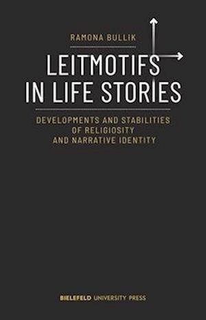 Leitmotifs in Life Stories