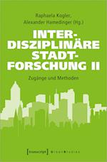 Interdisziplinäre Stadtforschung II